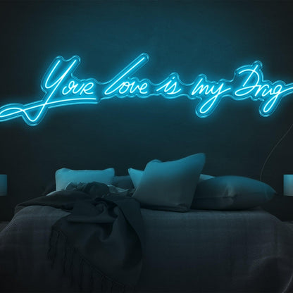 Your Love Is My Drug Purple Led Neon Sign For Bedroom Wall Decor | Shineneon