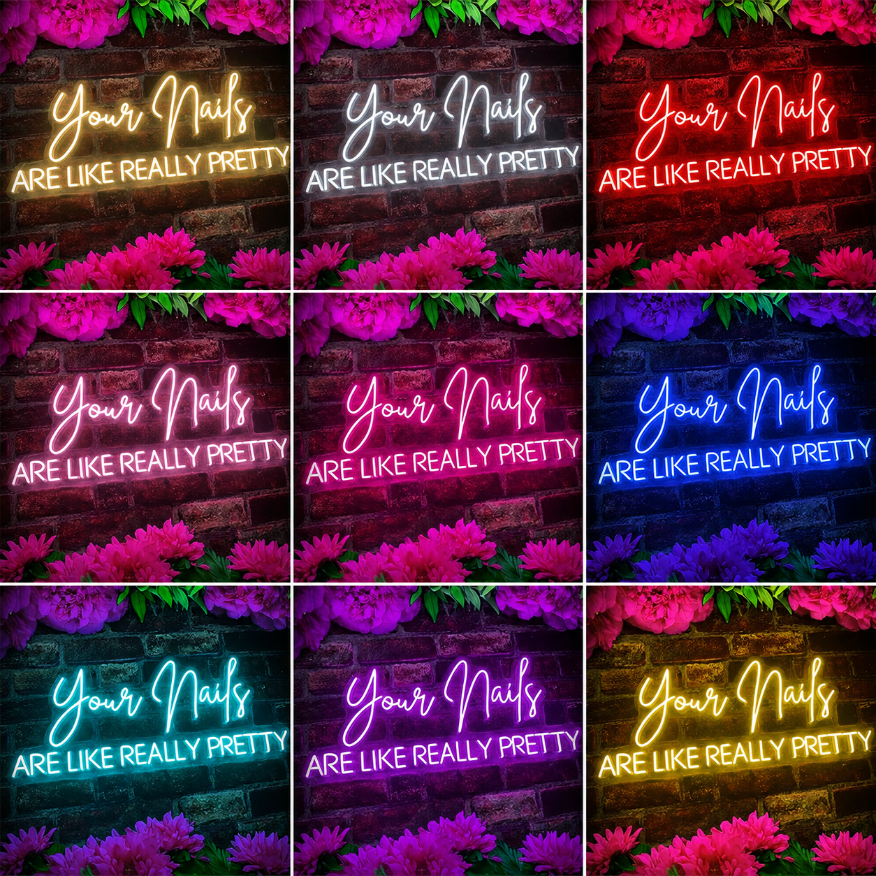 Your Nails Are Like Really Pretty LED Neon Sign - 05 Color Grid