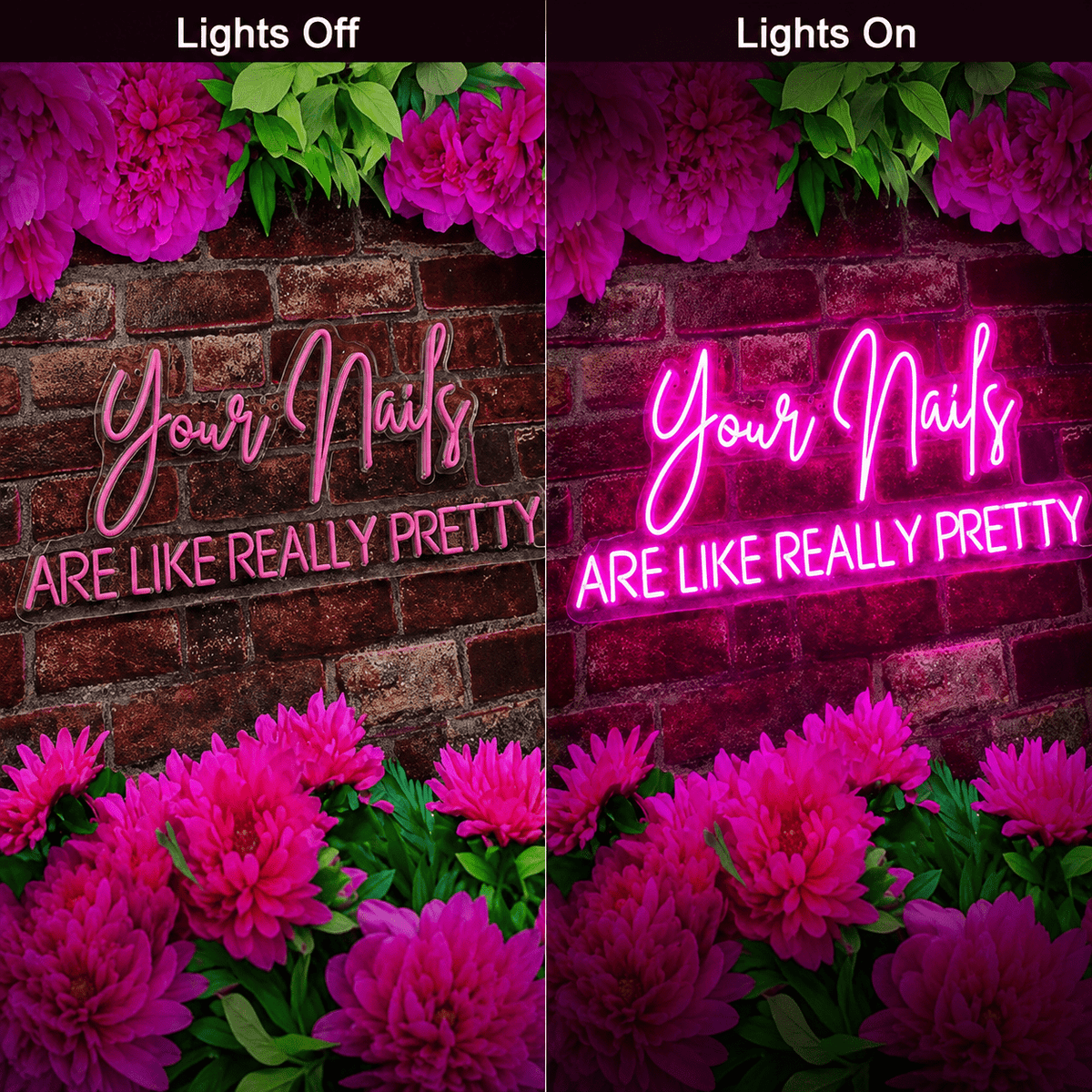 Your Nails Are Like Really Pretty LED Neon Sign - Shineneon