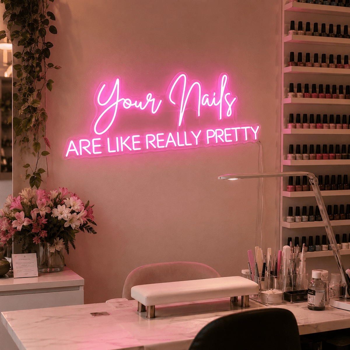 Your Nails Are Like Really Pretty LED Neon Sign - Shineneon
