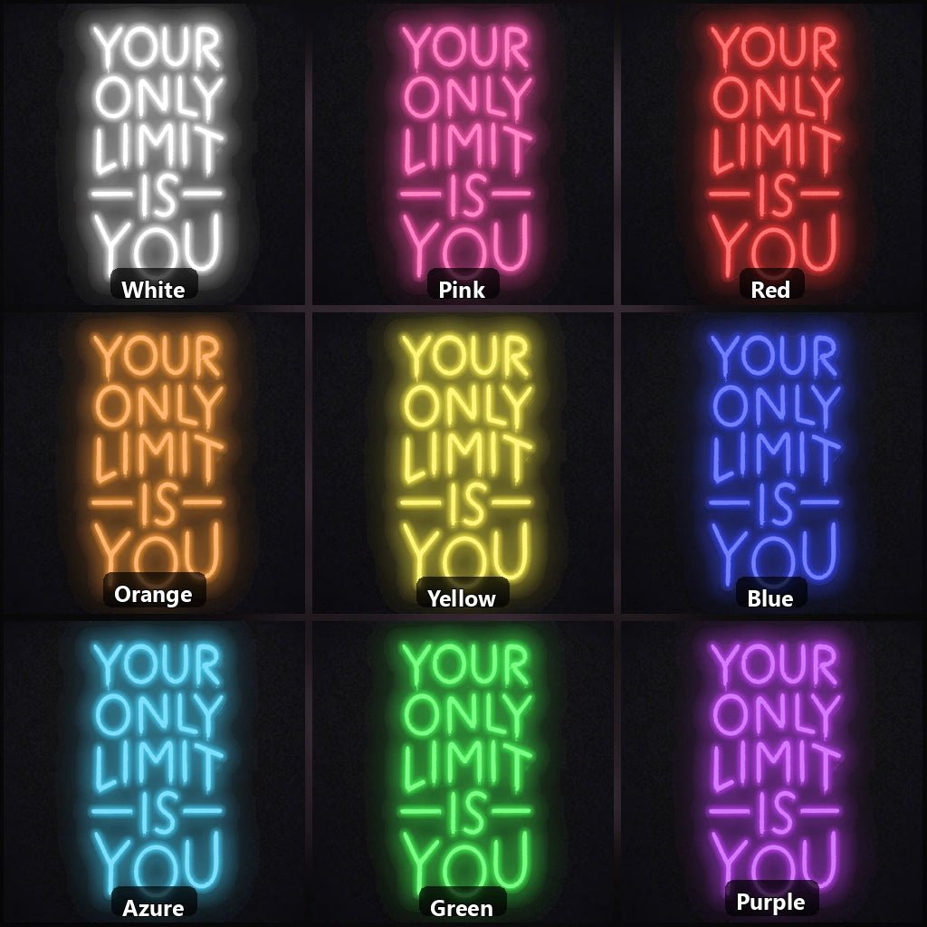 Your Only Limit Is You LED Neon Sign - Shineneon