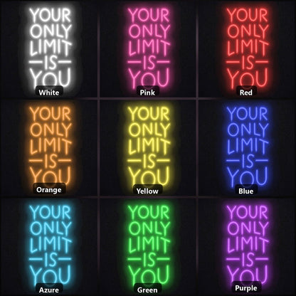 Your Only Limit Is You LED Neon Sign - Shineneon