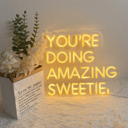 You're Doing Amazing Sweetie LED Neon Sign - 02 High-Converting Product Image