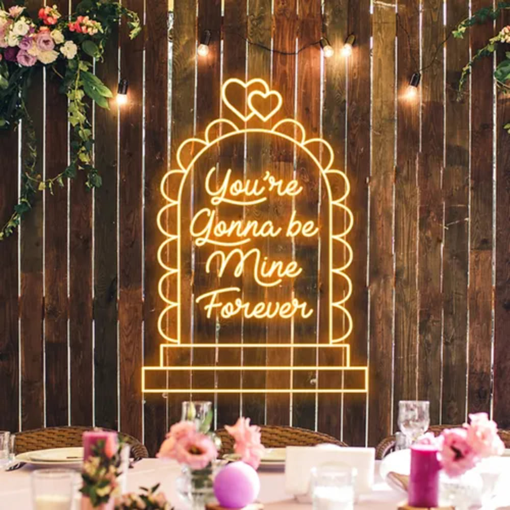 Youre Gonna Be Mine Forever Led Neon Sign | Shineneon