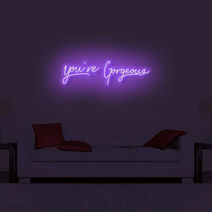 Youre Gorgeous Led Neon Sign | Shineneon