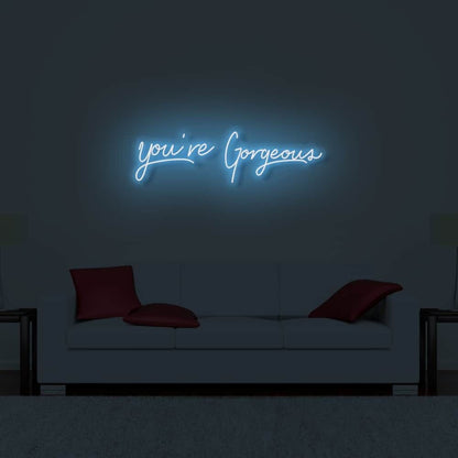 Youre Gorgeous Led Neon Sign | Shineneon