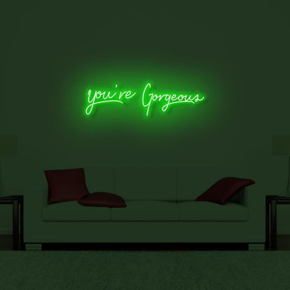 Youre Gorgeous Led Neon Sign | Shineneon