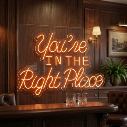 You're In The Right Place LED Neon Sign - 02 High-Converting Product Image