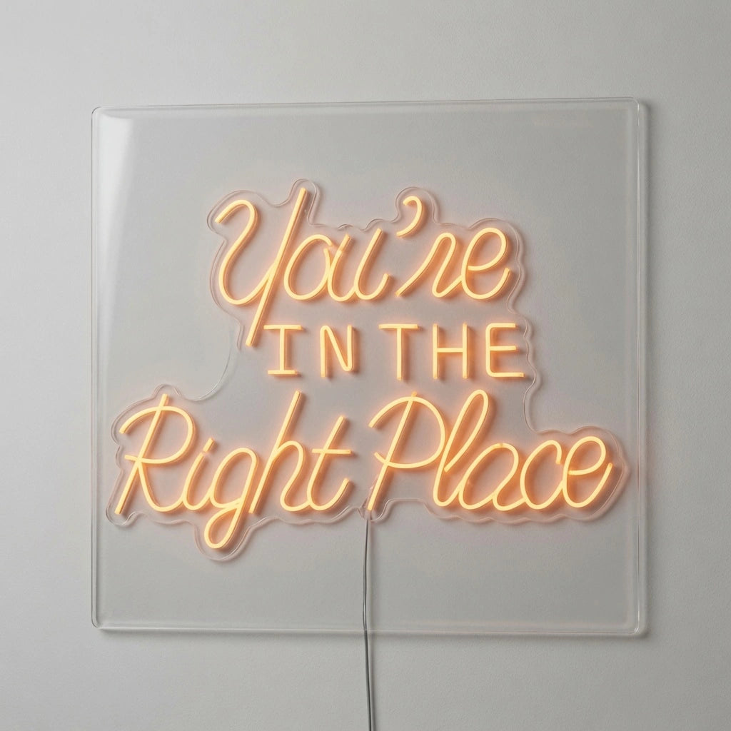 You're In The Right Place LED Neon Sign - 04 Size Image