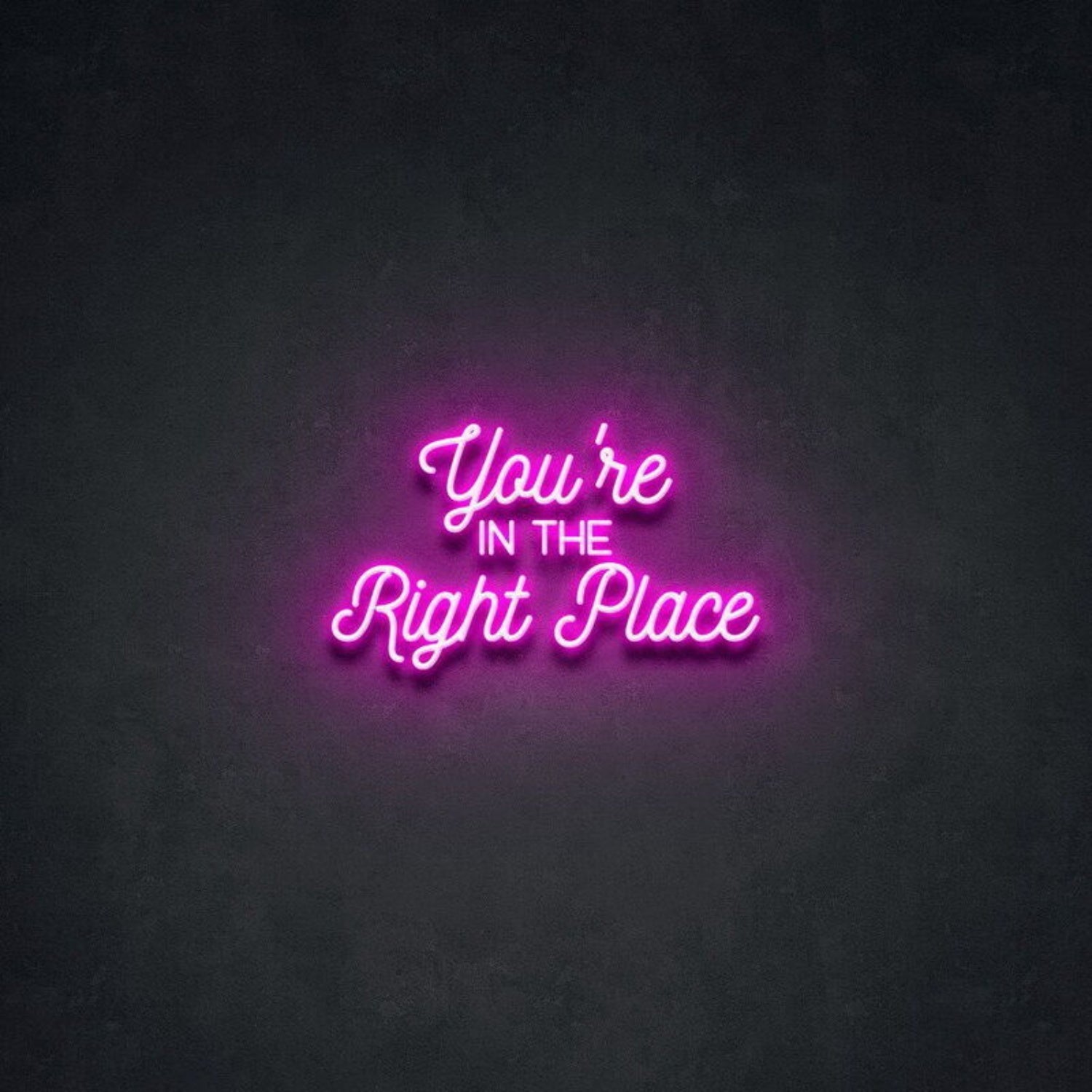 Youre In The Right Place Led Neon Sign For Welcoming Decor - Shineneon