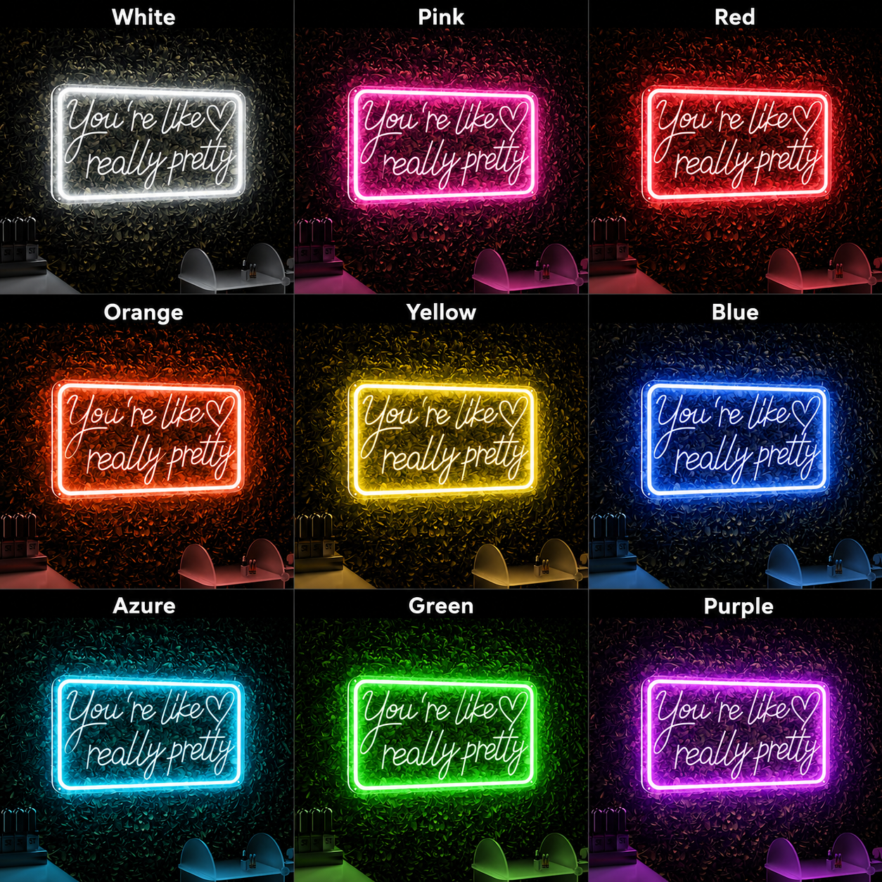 You're Like Really Pretty LED Neon Sign Home Wall Art - Shineneon