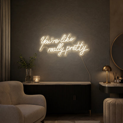 Youre Like Really Pretty LED Neon Sign Wall Decor - 04 Size Image