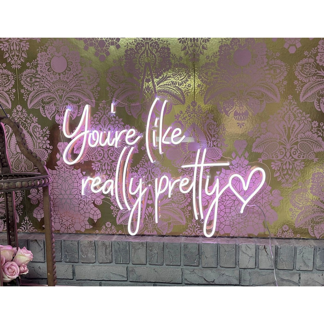 Youre Like Really Pretty Led Sign Business Neon Signs Wall Art