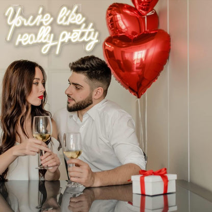 Youre Like Really Pretty Room Neon Sign Compliment Decor | Shineneon