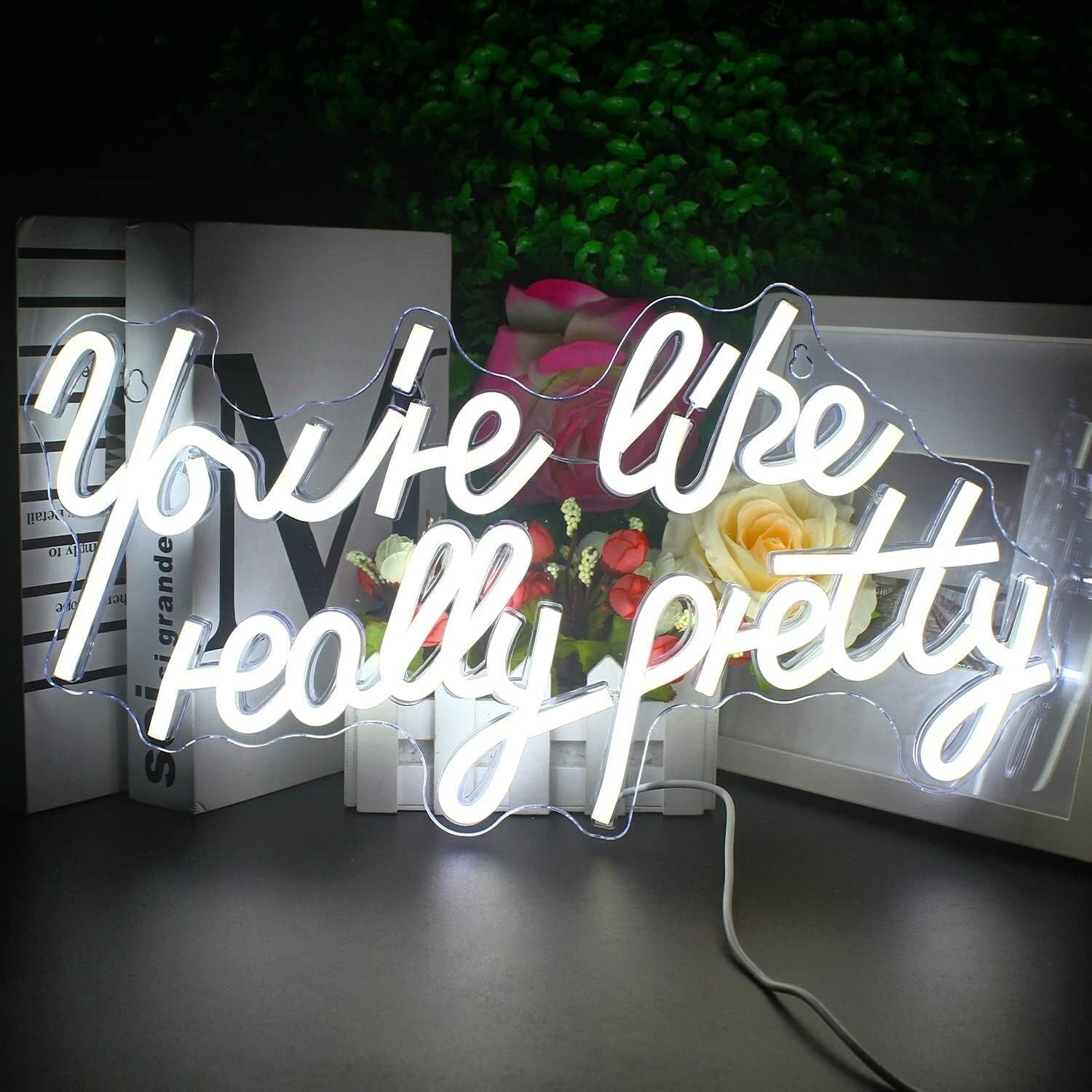 Youre Like Really Pretty Room Neon Sign Compliment Decor | Shineneon