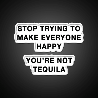 Youre Not Tequila Party Drink Tequila Led Neon Sign Rgb Color - Shineneon