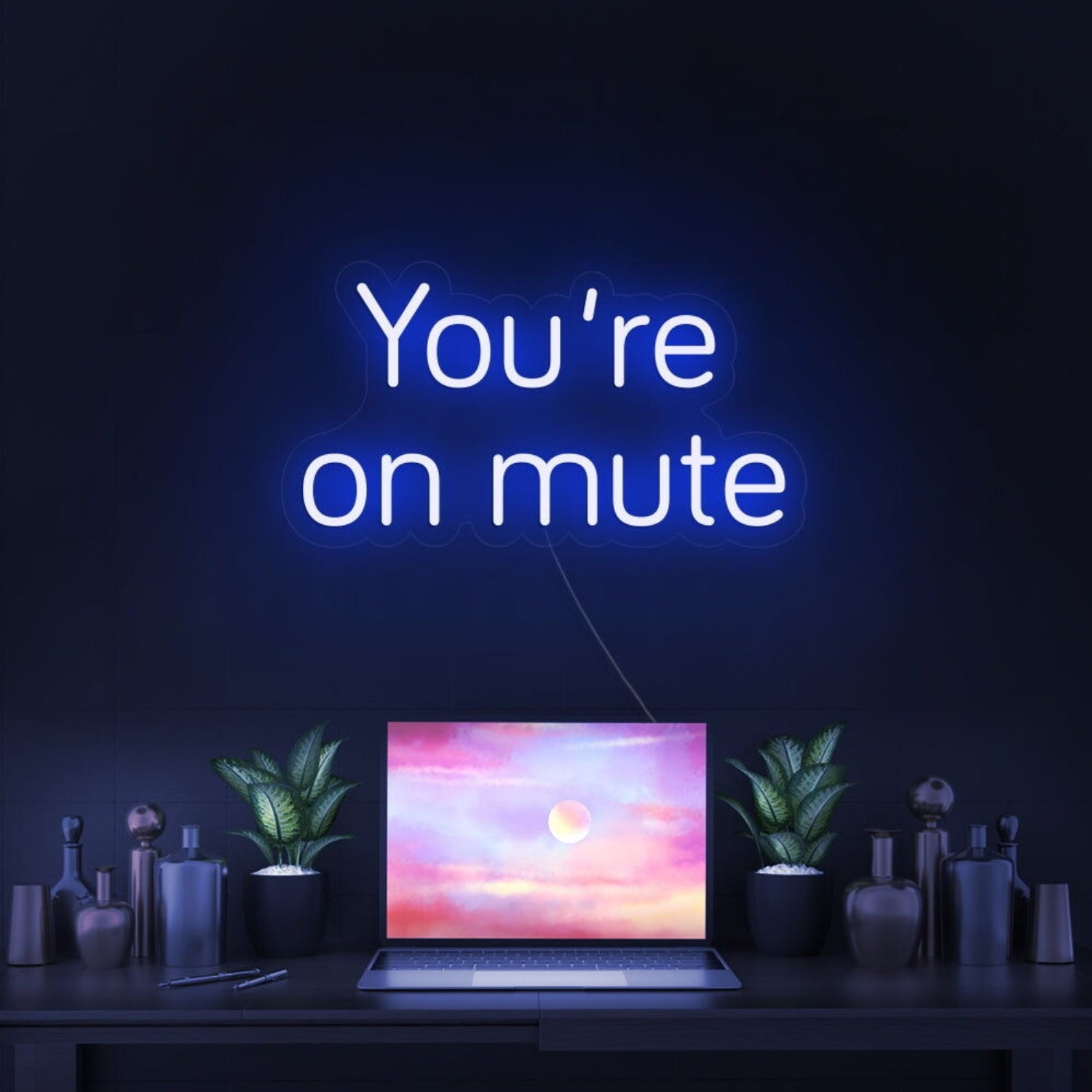 Youre On Mute Led Neon Sign | Shineneon