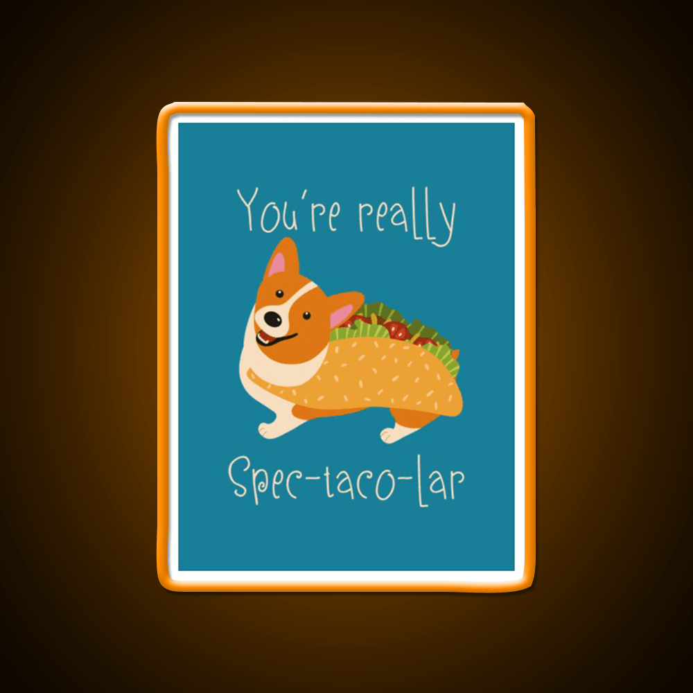 Youre Really Spec Taco Lar Taco Led Neon Sign Rgb Color - Shineneon