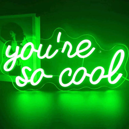 Youre So Cool Led Neon Sign | Shineneon
