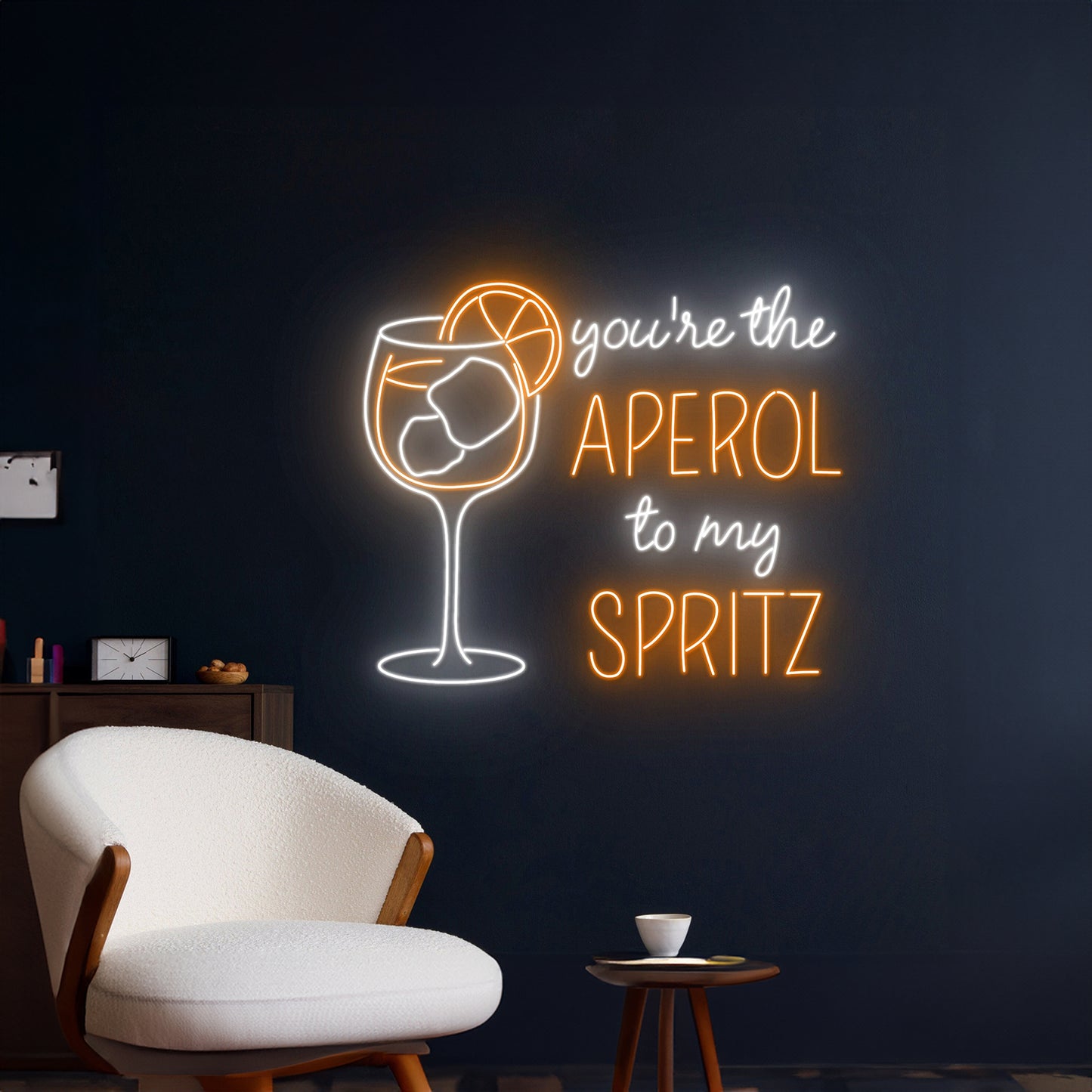 Youre The Aperol To My Spritz Led Sign