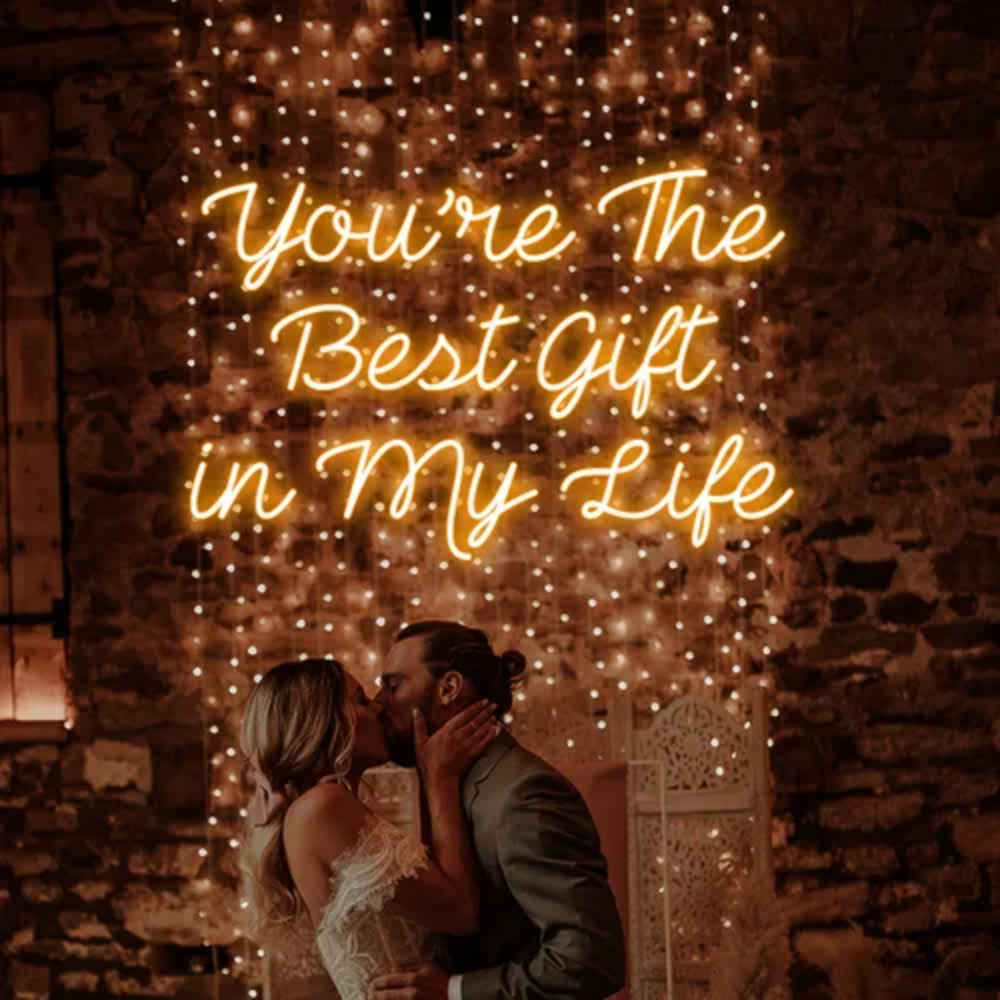 Youre The Best Gift Of My Life Led Neon Sign | Shineneon