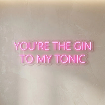 You're The Gin To My Tonic LED Neon Sign - 04 Size Image