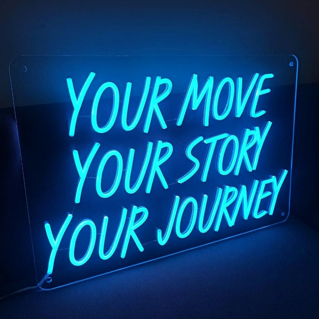 Yuor Move Yuor Story Yuor Jovrney Led Sign Business Neon Sign