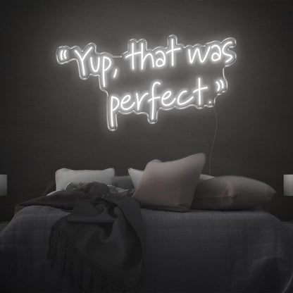 Yup That Was Perfect Led Neon Sign Bright Blue Bedroom Wall Art | Shineneon