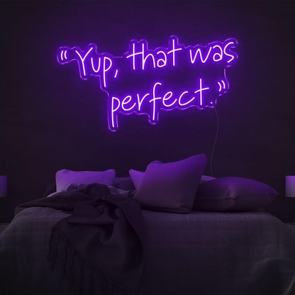 Yup That Was Perfect Led Neon Sign Bright Blue Bedroom Wall Art | Shineneon
