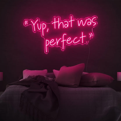 Yup That Was Perfect Led Neon Sign Bright Blue Bedroom Wall Art | Shineneon