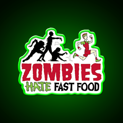 Zombies Hate Fast Food Led Neon Sign For Burger Place Wall Decor Rgb Color - Shineneon